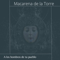 A los hombros de tu pueblo - Single - Macarena de la Torre