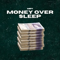 Money Over Sleep - Single - Aspy