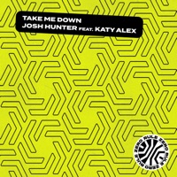 Take Me Down (feat. Katy Alex) - Single - Josh Hunter