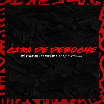 Cara de Deboche - Single