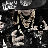 While U Wait - Ososik