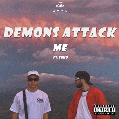 Demons Attack Me (feat. Yeko) - Single