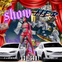 SHOW HER (feat. Meech Gotti & FBEAT) - Single - BLUEFASE BILLY