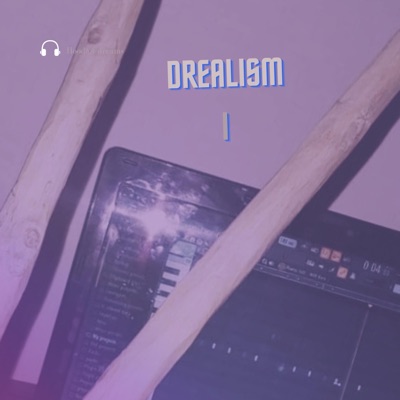 Drealism I - EP
