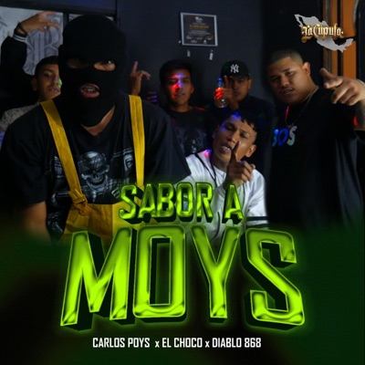 Sabor A Moys (feat. Diablo 868 & El Choco) - Single