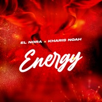 Energy - Single - El Nora & Kharis Noah