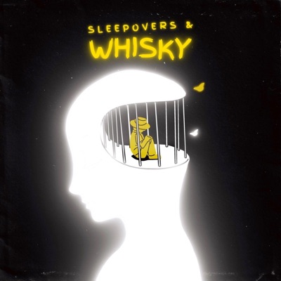 Sleepovers and Whisky - Single