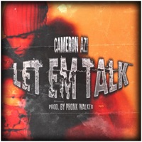 Let Em Talk - Single - Cameron Azi & PHONK WALKER