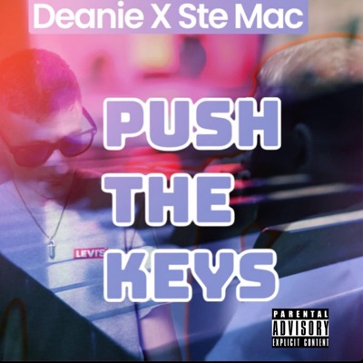 Push The Keys (feat. Ste mac) - Single