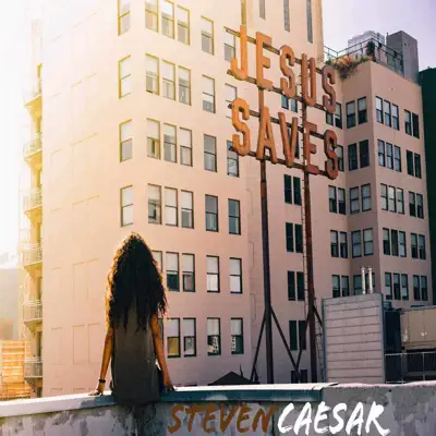 Dengarkan 'Jesus Saves' dari Steven Caesar.