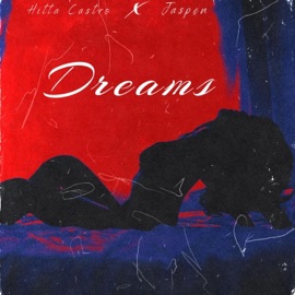 Dreams (feat. Jaspen) Hitta Castro