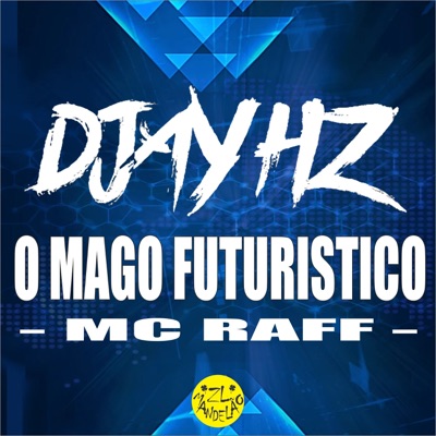 O Mago Futuristico - Single