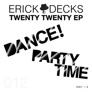 Party Time (Erick Decks Party Mix)