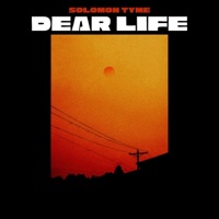 Dear Life - Single - Solomon Tyme