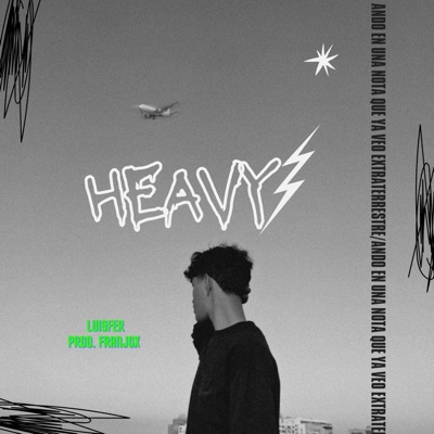 Heavy (feat. Luisfer) - Single