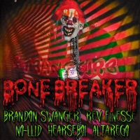 STRANGEJRB Bone Breaker (feat. Brandon Swanger, Official Hearseboi, No-lliD & AltarEgo) - Single - Rev Finesse