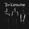 Too Genuine - Single