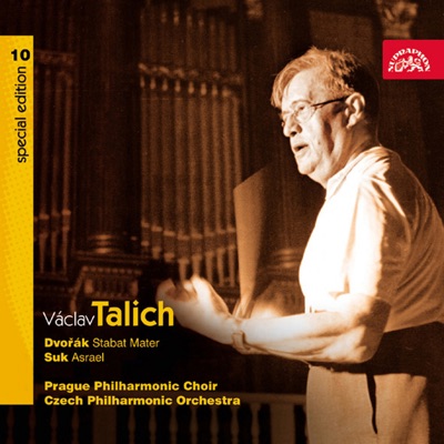 Talich Special Edition 10. Dvořák: Stabat Mater - Suk: Asrael