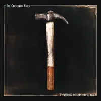 If all you have is a hammer — The Crooked Nails