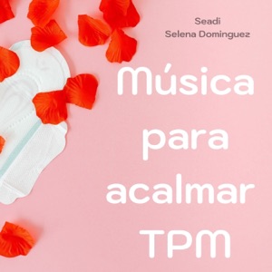 Música para acalmar TPM