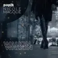 Walkin Walkin