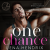 One Chance (Unabridged) - Lena Hendrix