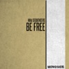 Be Free - Single