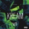 Kream - VT lyrics