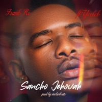 Sancho Jehovah (feat. Yceleb) - Single - Frank Ro