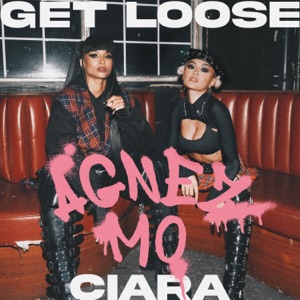 AGNEZ MO & Ciara - Get Loose - Line Dance Choreographer