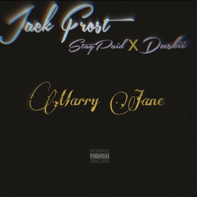 Mary Jane (feat. StayPaid & Duskii) - Single