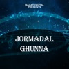 Jormadal Ghunna - Single