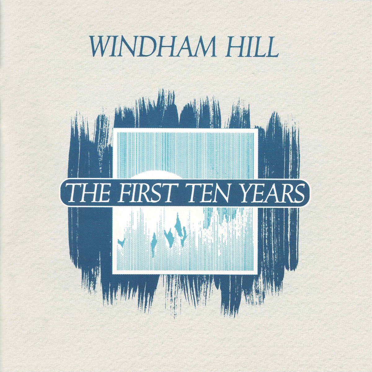 Windham Hill: The First Ten Years - Album by Various Artists