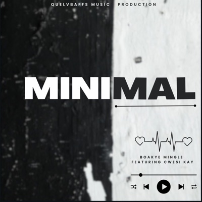 Minimal (feat. Cwesi Kay) - Single