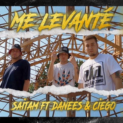Me levanté (feat. Danees & ciego) - Single