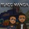 Dome (feat. Lil Manga) - Blacc Cza lyrics