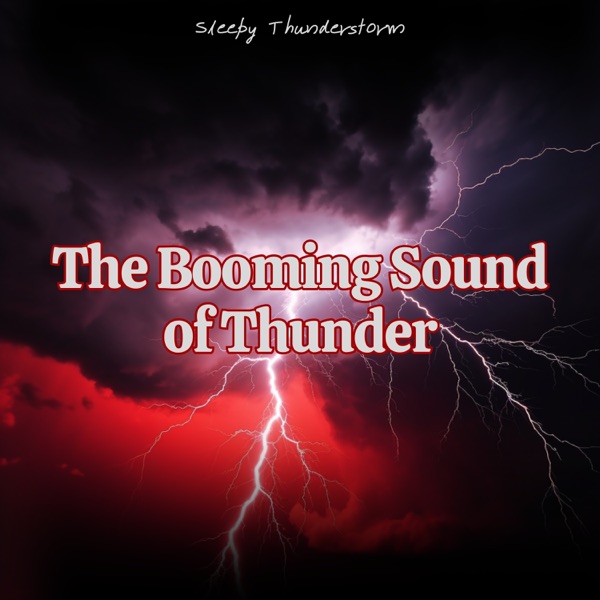 The Booming Sound of Thunder