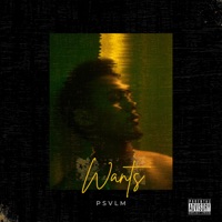 Wants - Single - Psvlm