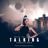 Talking (feat. Sparkles Wrld) - Single