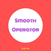 Smooth Operator (Tiktok Version Extended) artwork