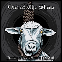 One of the Sheep (feat. GrewSum & L.A.W) - Single - Daniac