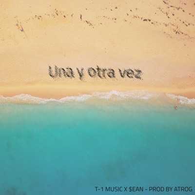 Una y Otra Vez - Single