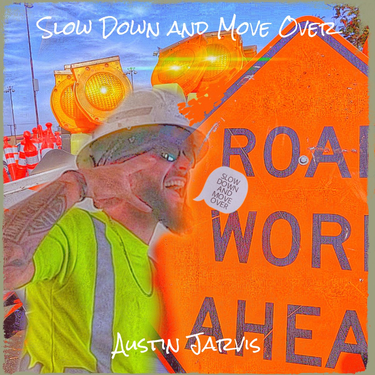 slow-down-and-move-over-single-album-by-austin-jarvis-apple-music