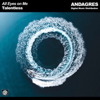 All Eyes on Me - Single - Talentless