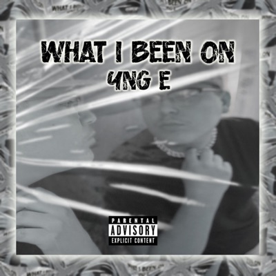 What I Been On - Single
