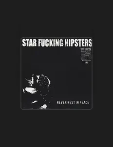 Listen to Star Fucking Hipsters, watch music videos, read bio, see tour dates & more!
