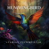Hummingbird - Fabian Zechmeister