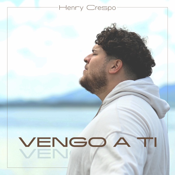 Vengo a Ti - Single