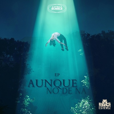 AUNQUE NO DE NA - EP