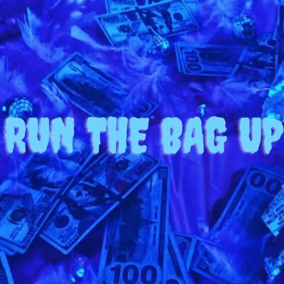 Run the Bag Up - EP